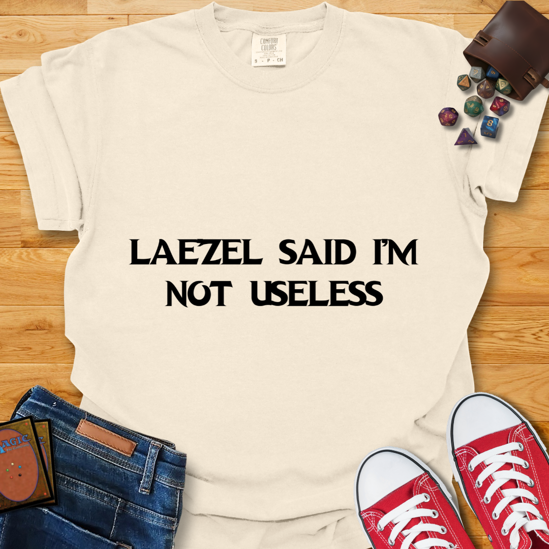 Not Useless Shirt
