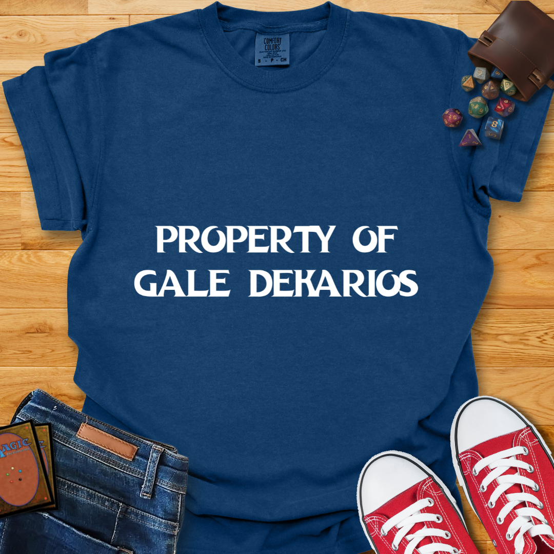 Property Of Gale Shirt