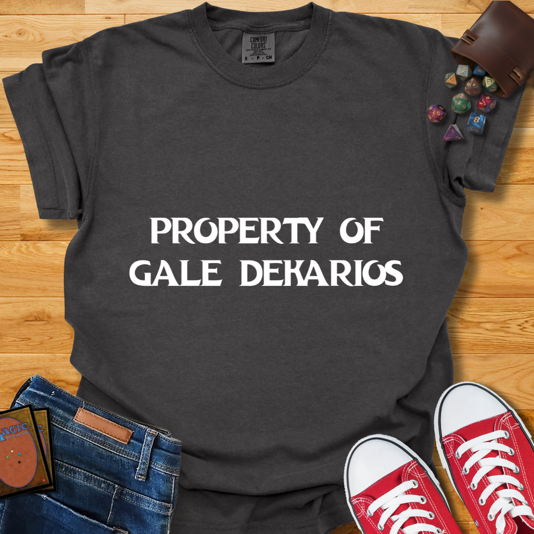 Property Of Gale Shirt