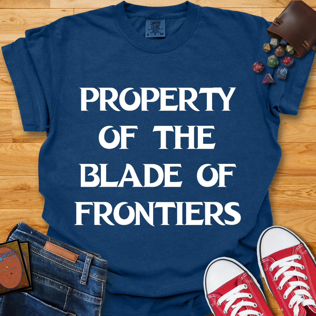 Property of The Blade Shirt