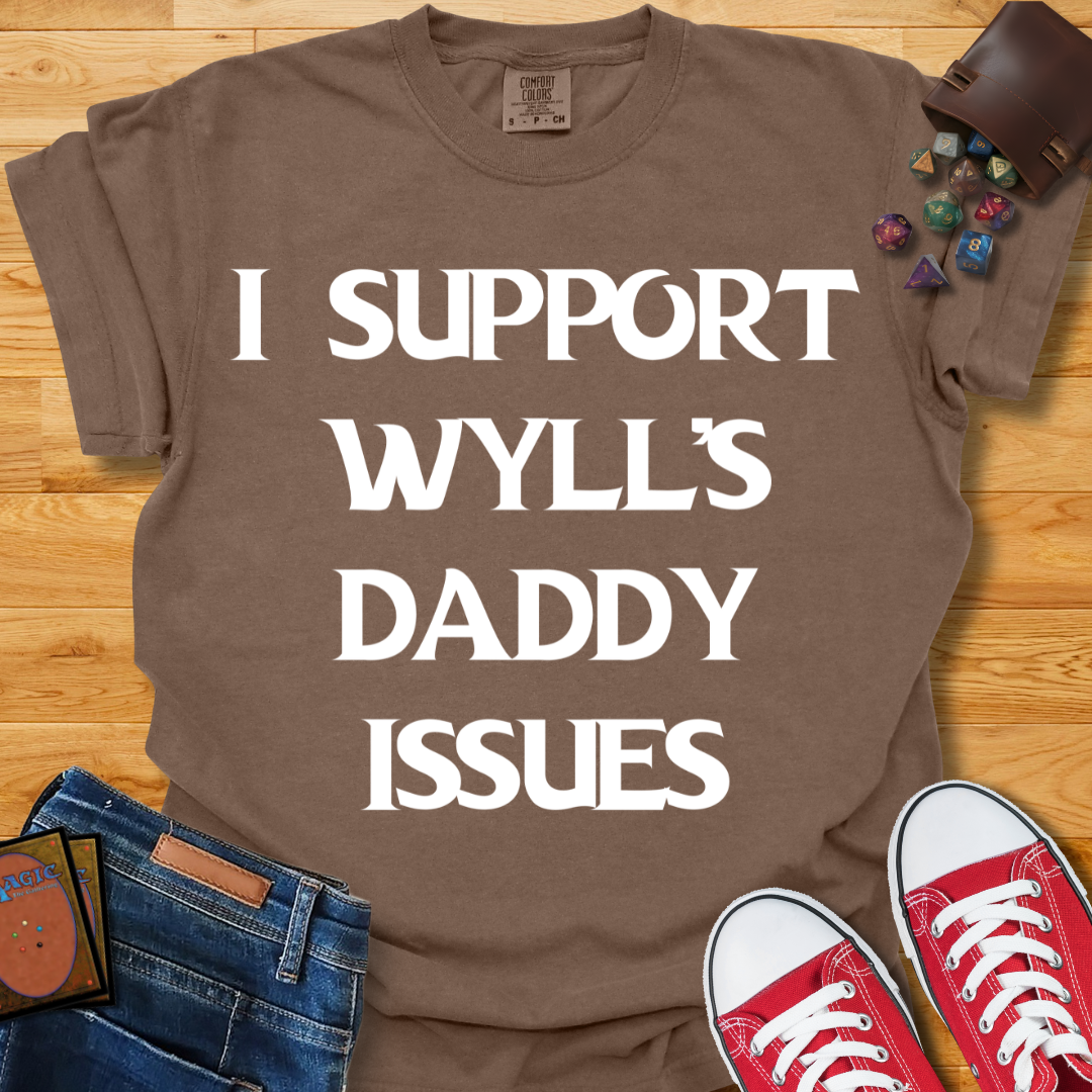 Wyll's Daddy Issues Shirt