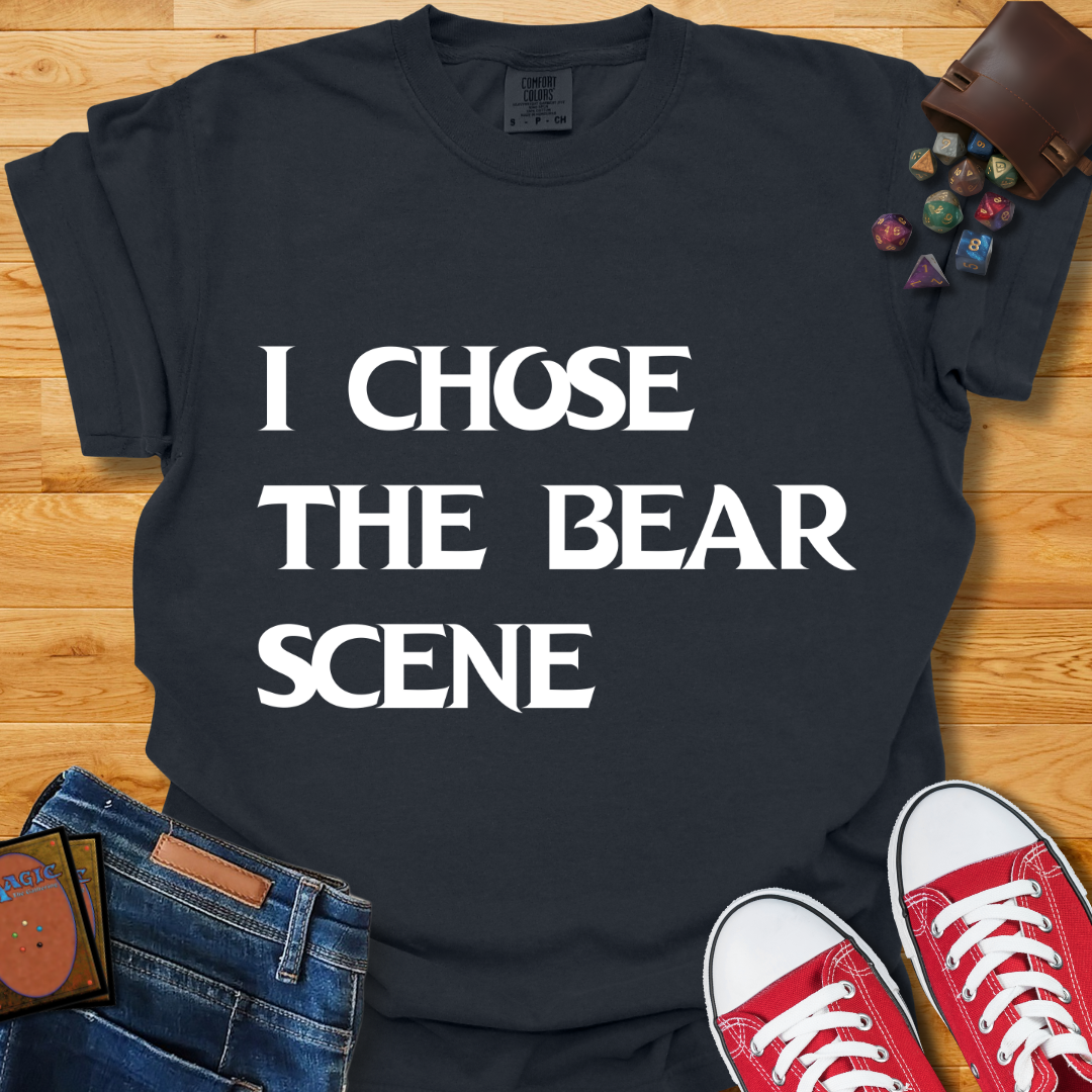 Chose The Bear Shirt
