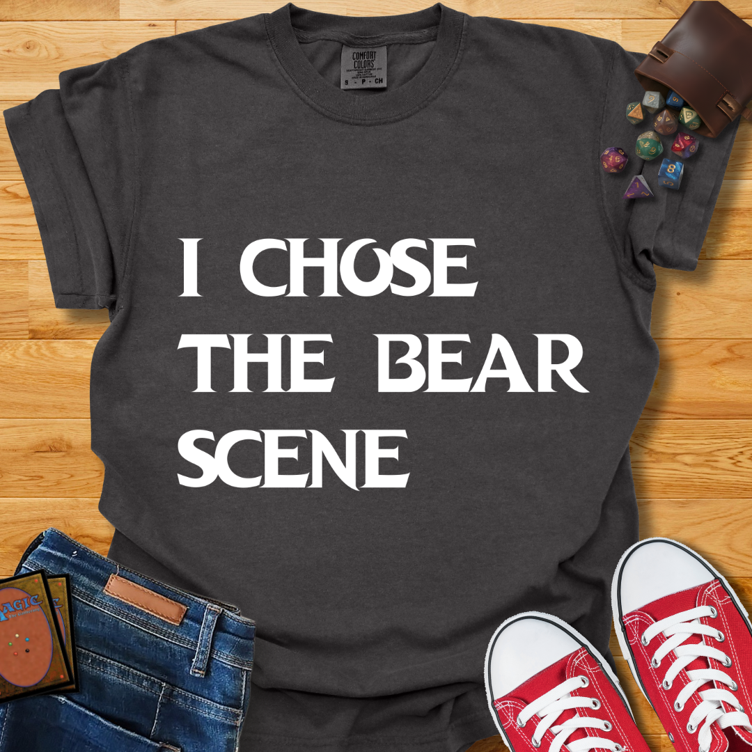Chose The Bear Shirt