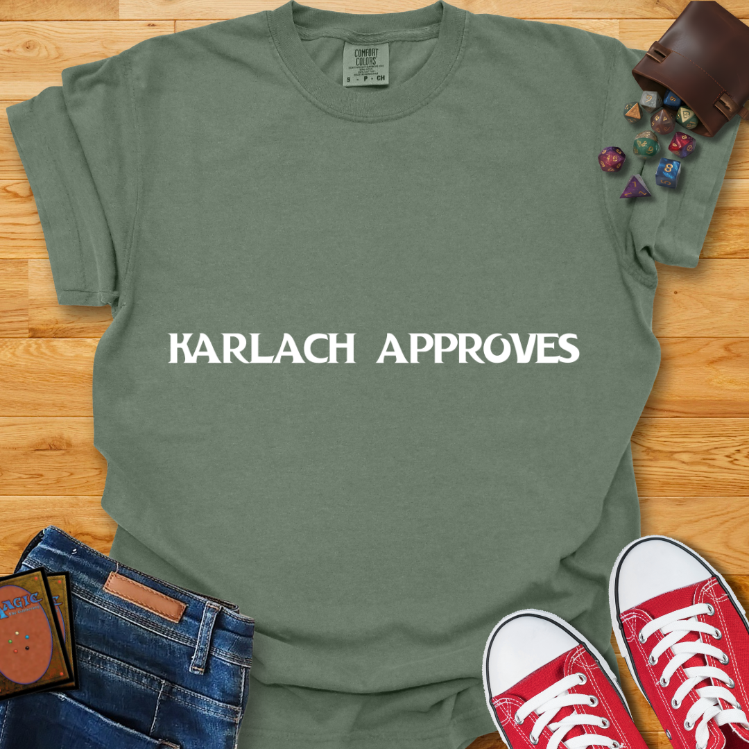 Karlach Approves Shirt