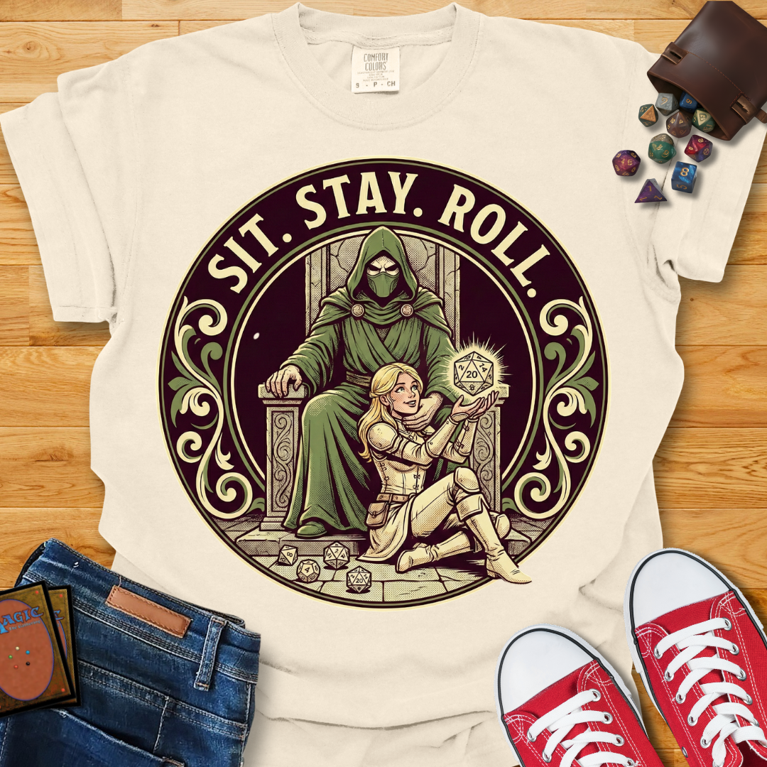 Sit. Stay. Roll. Shirt