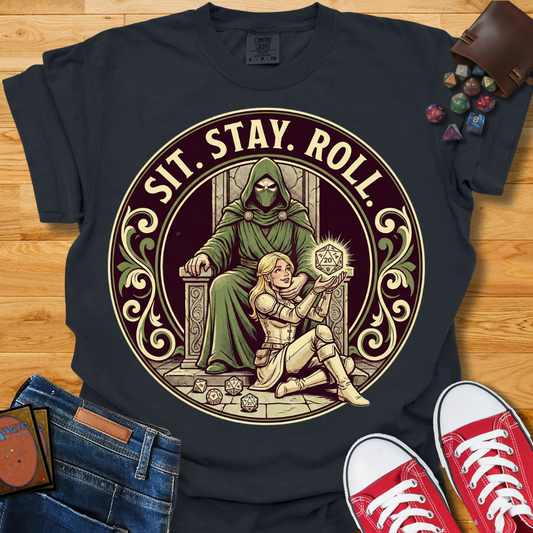 Sit. Stay. Roll. Shirt