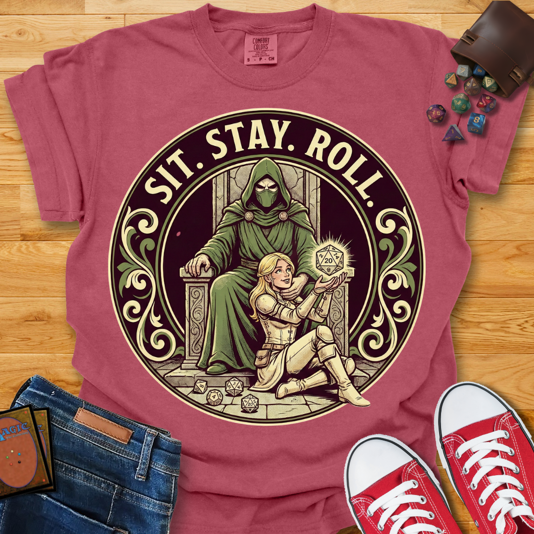 Sit. Stay. Roll. Shirt